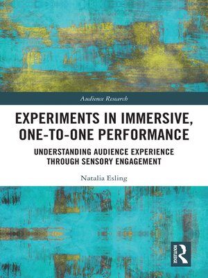 cover image of Experiments in Immersive, One-to-One Performance
